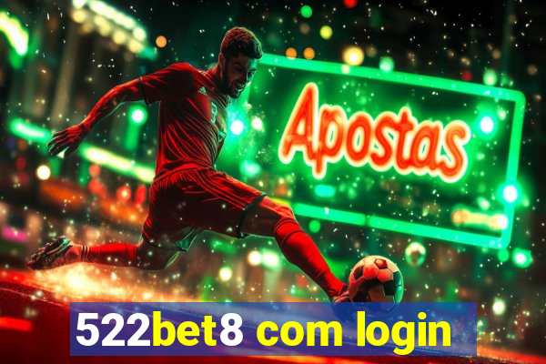 522bet8 com login